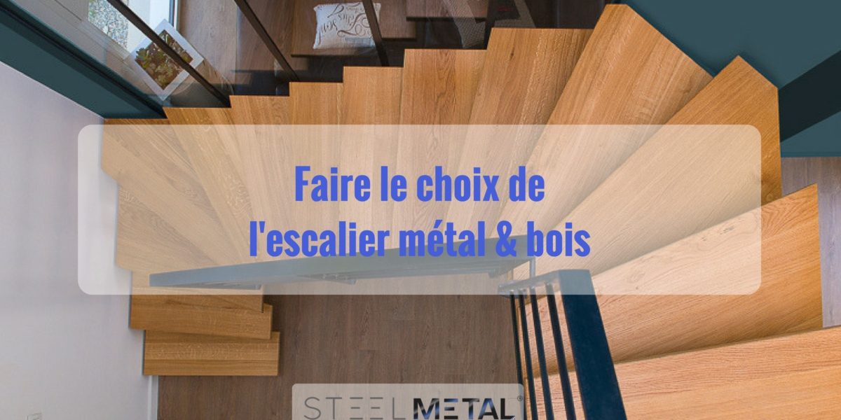 Choix d'un escalier en metal bois